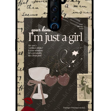 I am just a girl Oppo Reno2 Z Glass Case