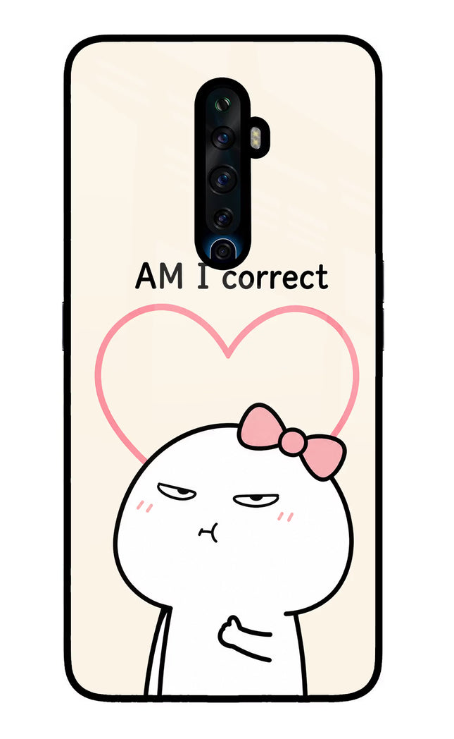 Always Right Oppo Reno2 Z Glass Case Back Cover by Casekaro