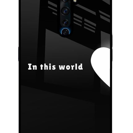 This World Oppo Reno2 Z Glass Case Back Cover by Casekaro