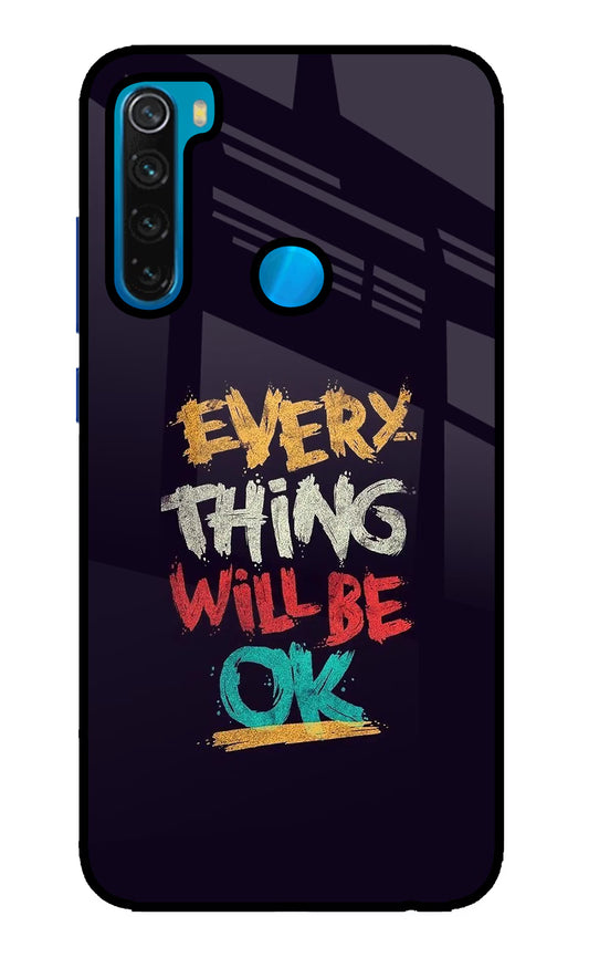 Everything Will Be Ok Redmi Note 8 Glass Case