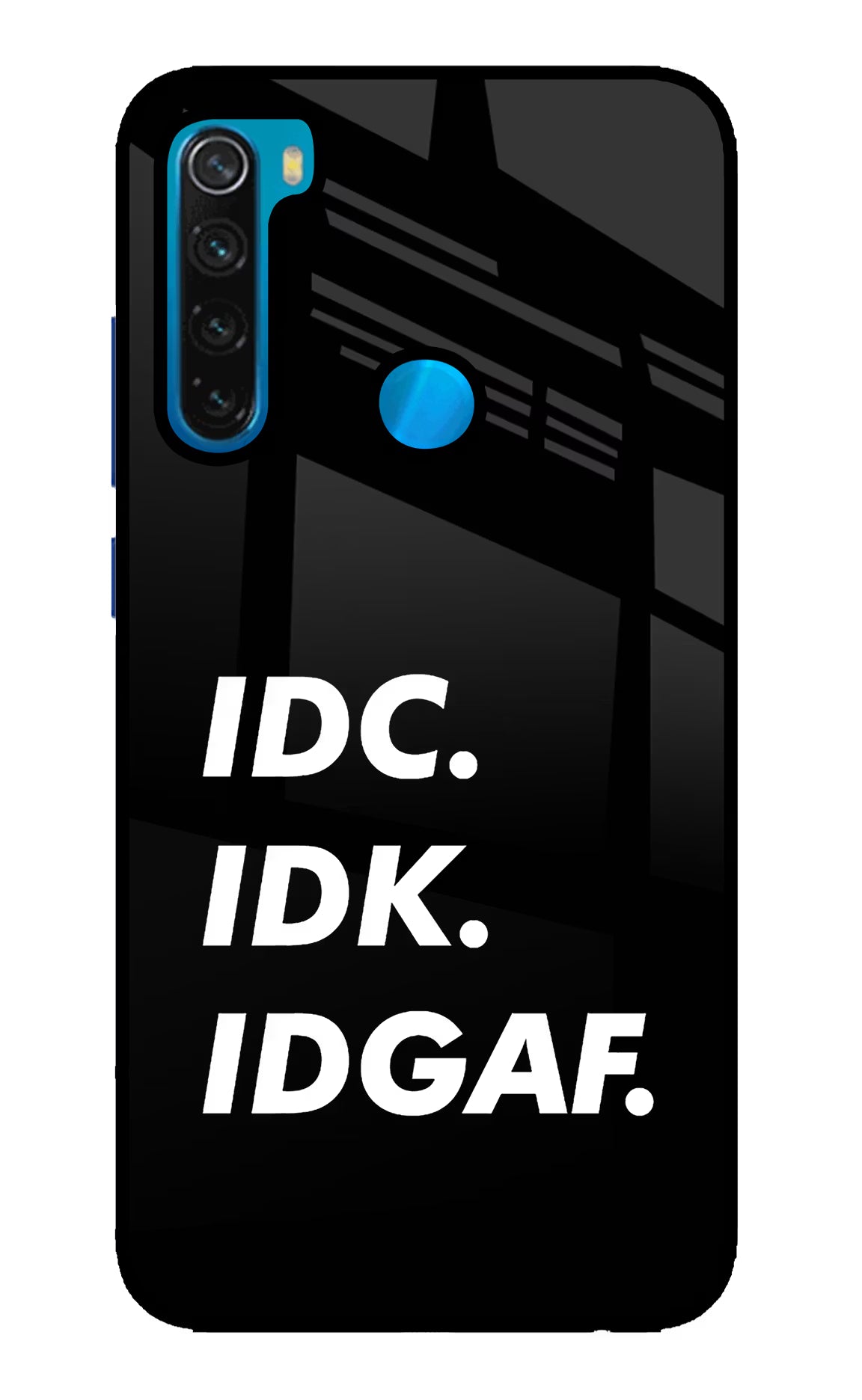 Idc Idk Idgaf Redmi Note 8 Glass Case Back Cover by Casekaro