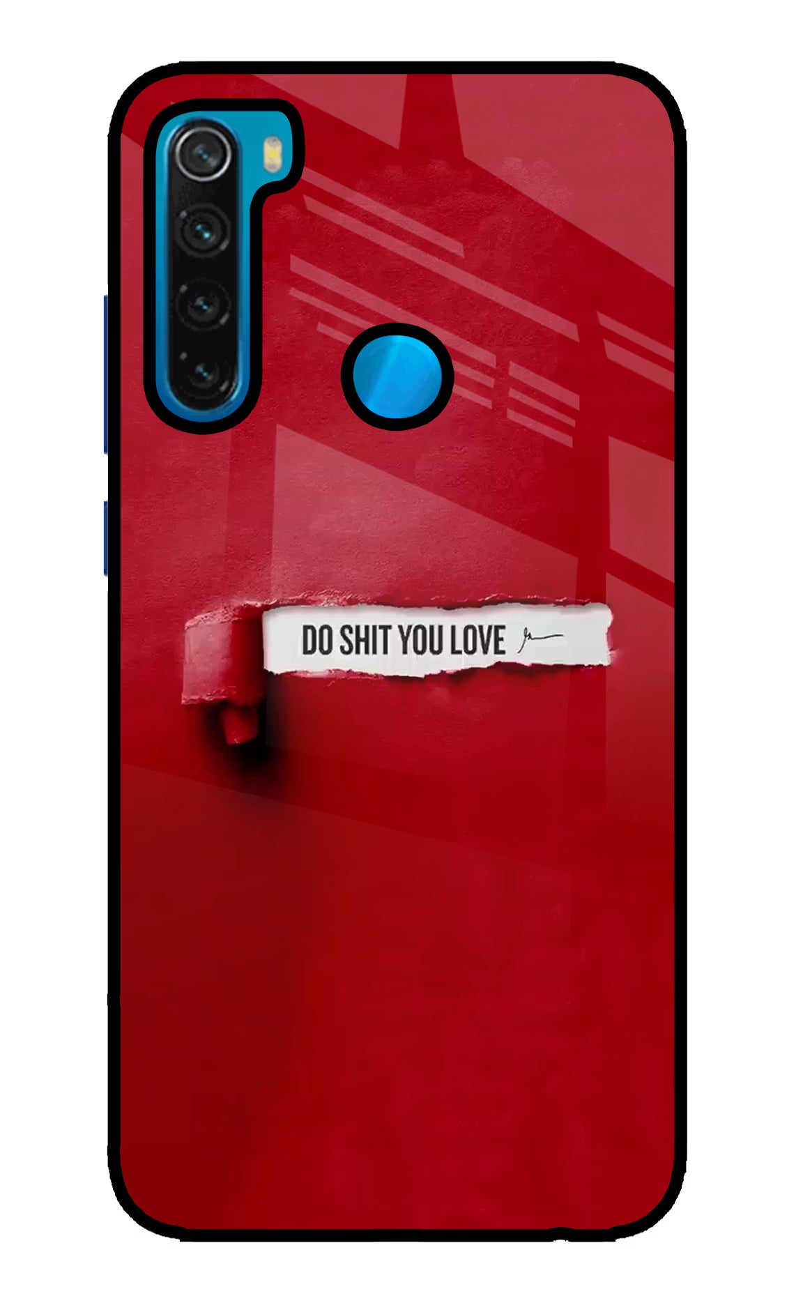 Do Shit You Love Redmi Note 8 Glass Case Back Cover by Casekaro