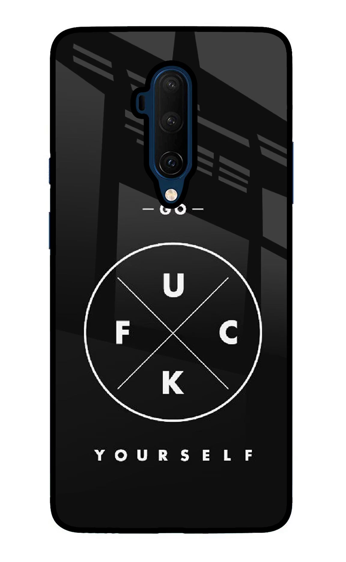 Go Fuck Yourself Oneplus 7T Pro Glass Case Back Cover by Casekaro