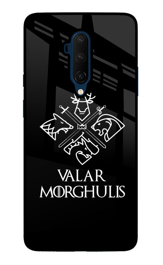 Valar Morghulis | Game Of Thrones Oneplus 7T Pro Glass Case