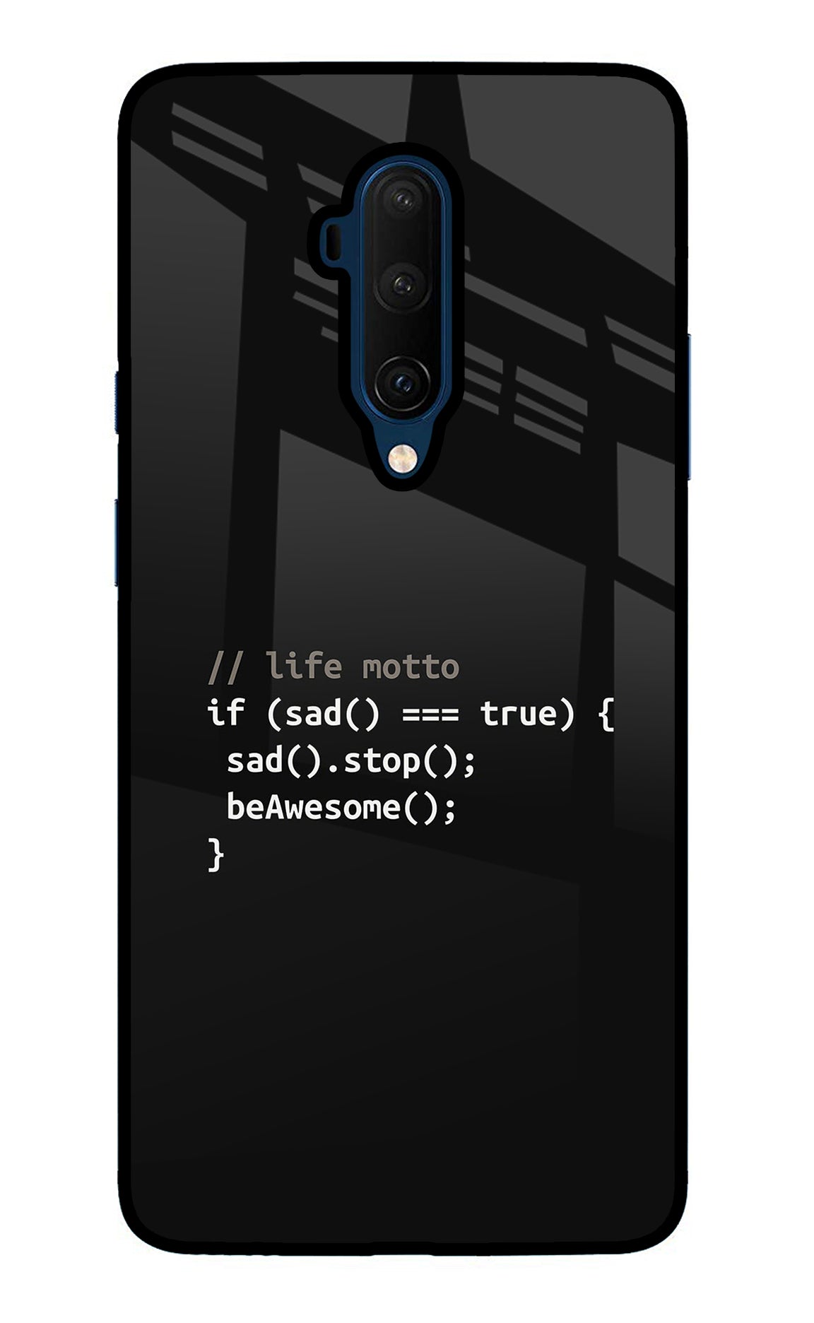 Life Motto Code Oneplus 7T Pro Glass Case