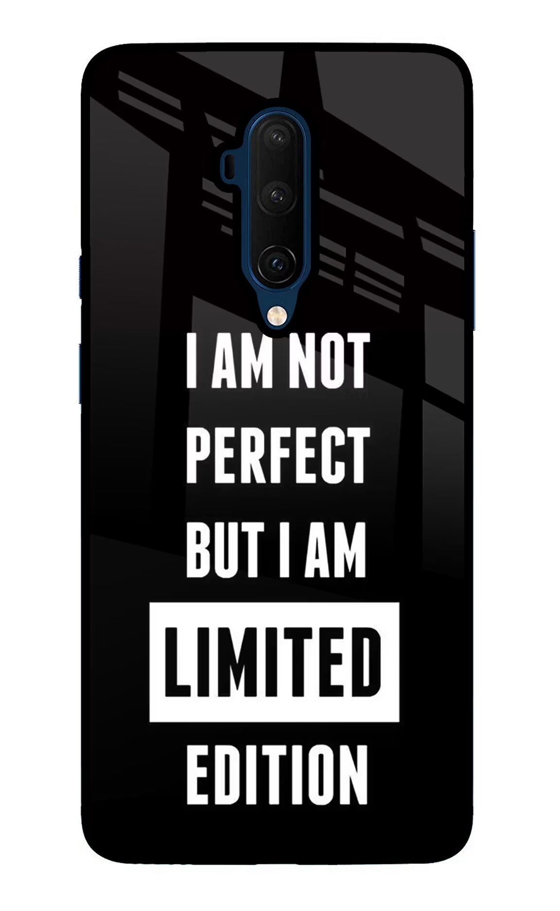 I Am Not Perfect But I Am Limited Edition Oneplus 7T Pro Glass Case Back Cover by Casekaro