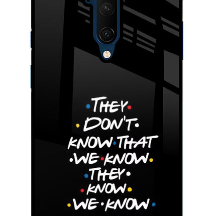 FRIENDS Dialogue Oneplus 7T Pro Glass Case
