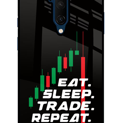 Eat Sleep Trade Repeat Oneplus 7T Pro Glass Case