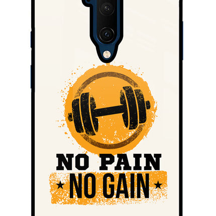 No Pain No Gain Oneplus 7T Pro Glass Case