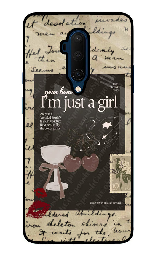 I am just a girl Oneplus 7T Pro Glass Case