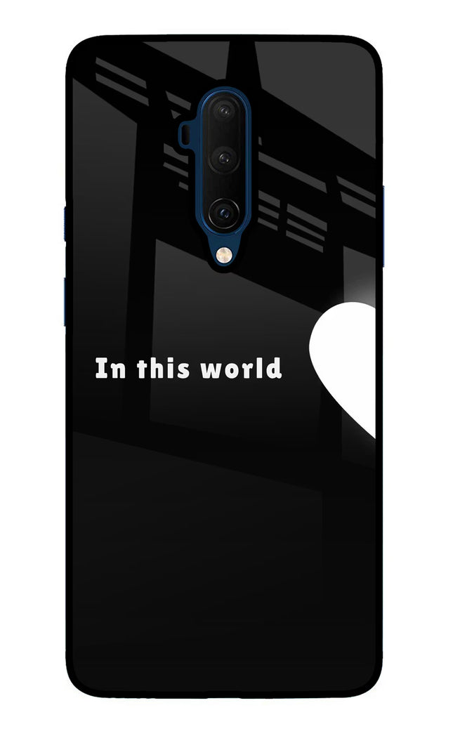 This World Oneplus 7T Pro Glass Case