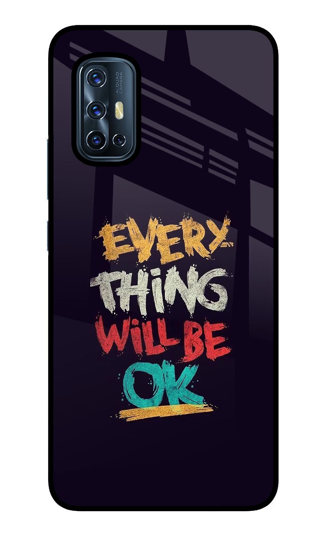 Everything Will Be Ok Vivo V17 Glass Case Back Cover by Casekaro