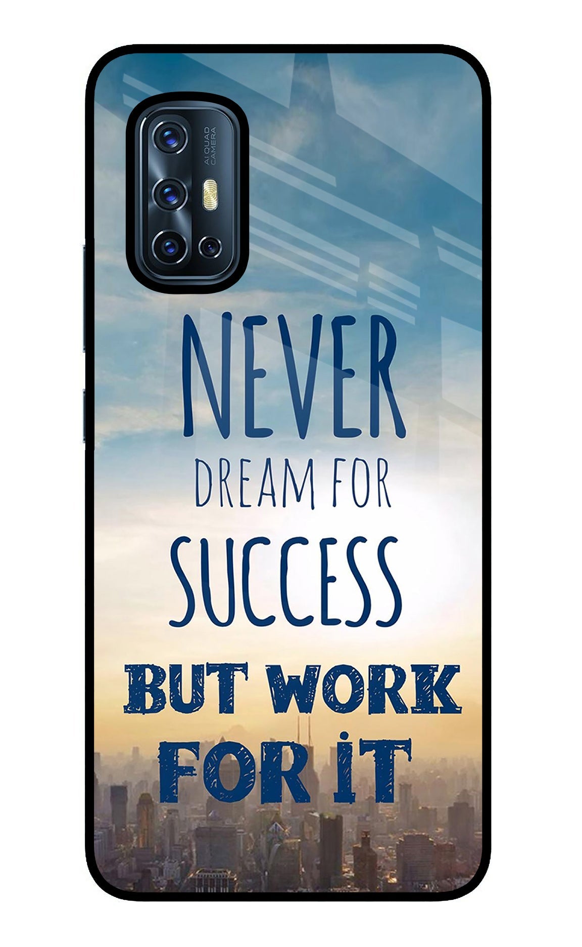 Never Dream For Success But Work For It Vivo V17 Back Cover