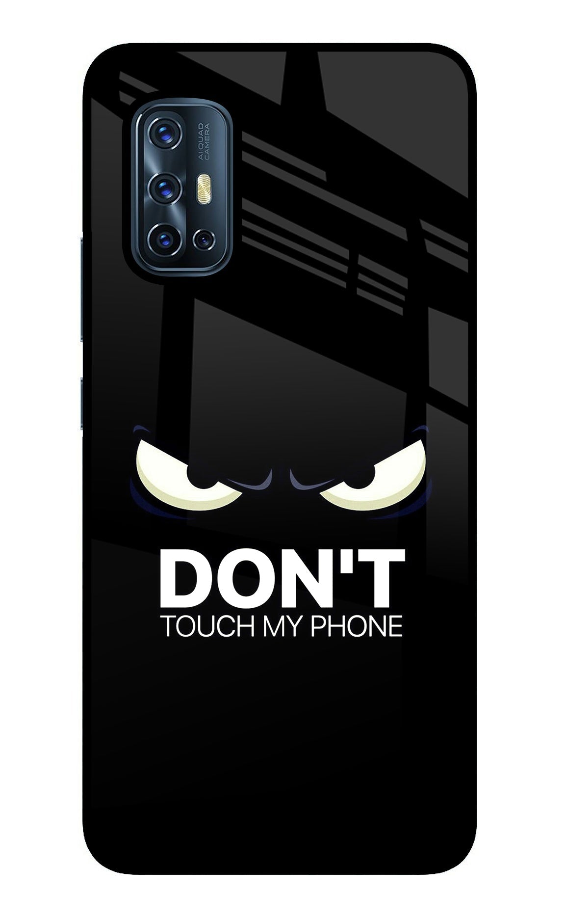 Don'T Touch My Phone Vivo V17 Back Cover