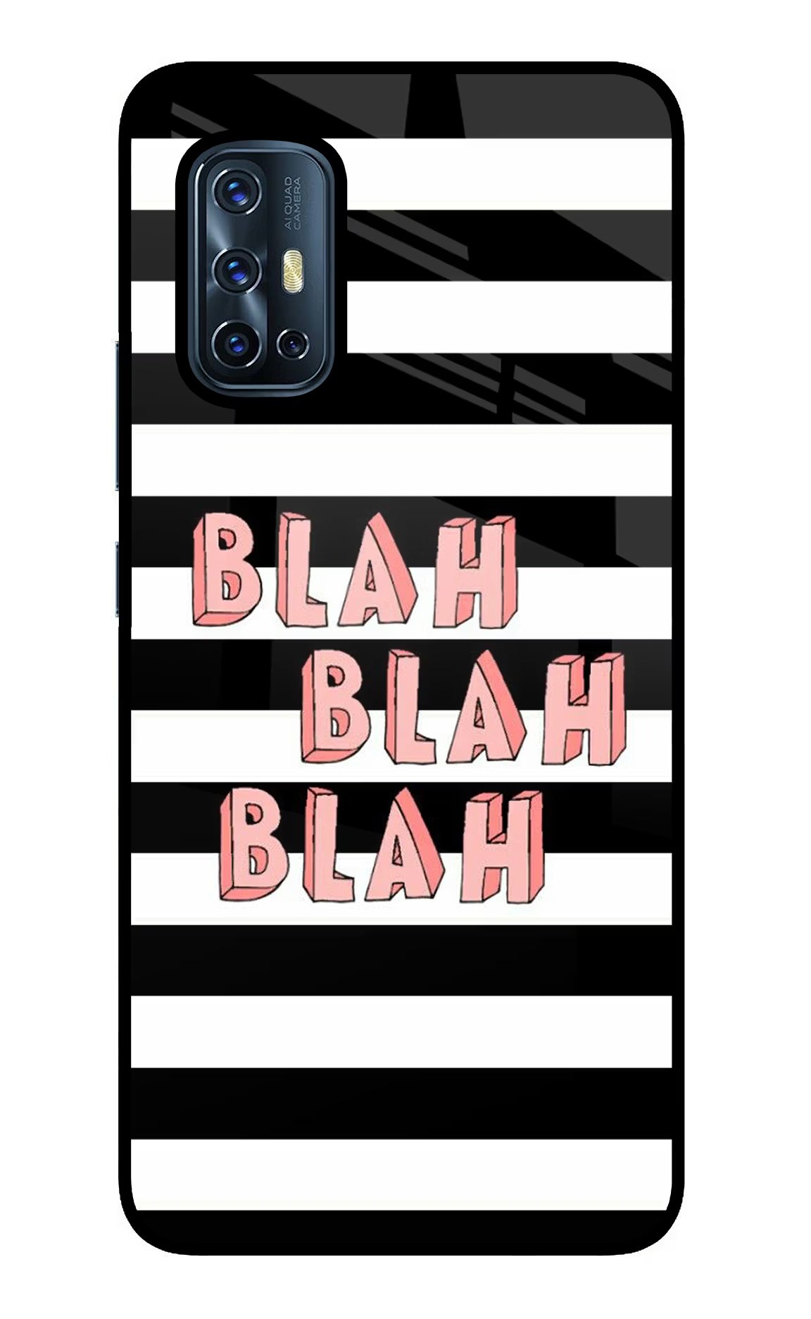 Blah Blah Blah Vivo V17 Glass Case Back Cover by Casekaro