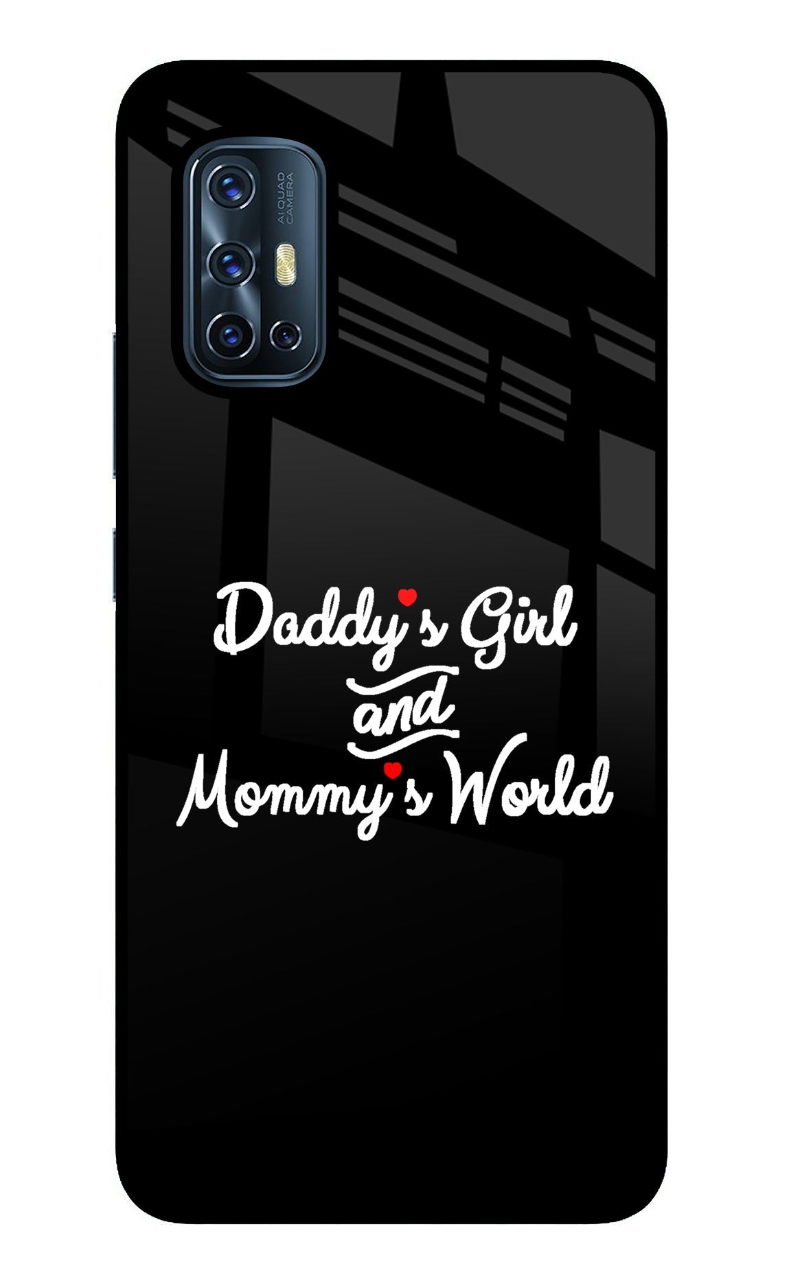 Daddy's Girl and Mommy's World Vivo V17 Back Cover