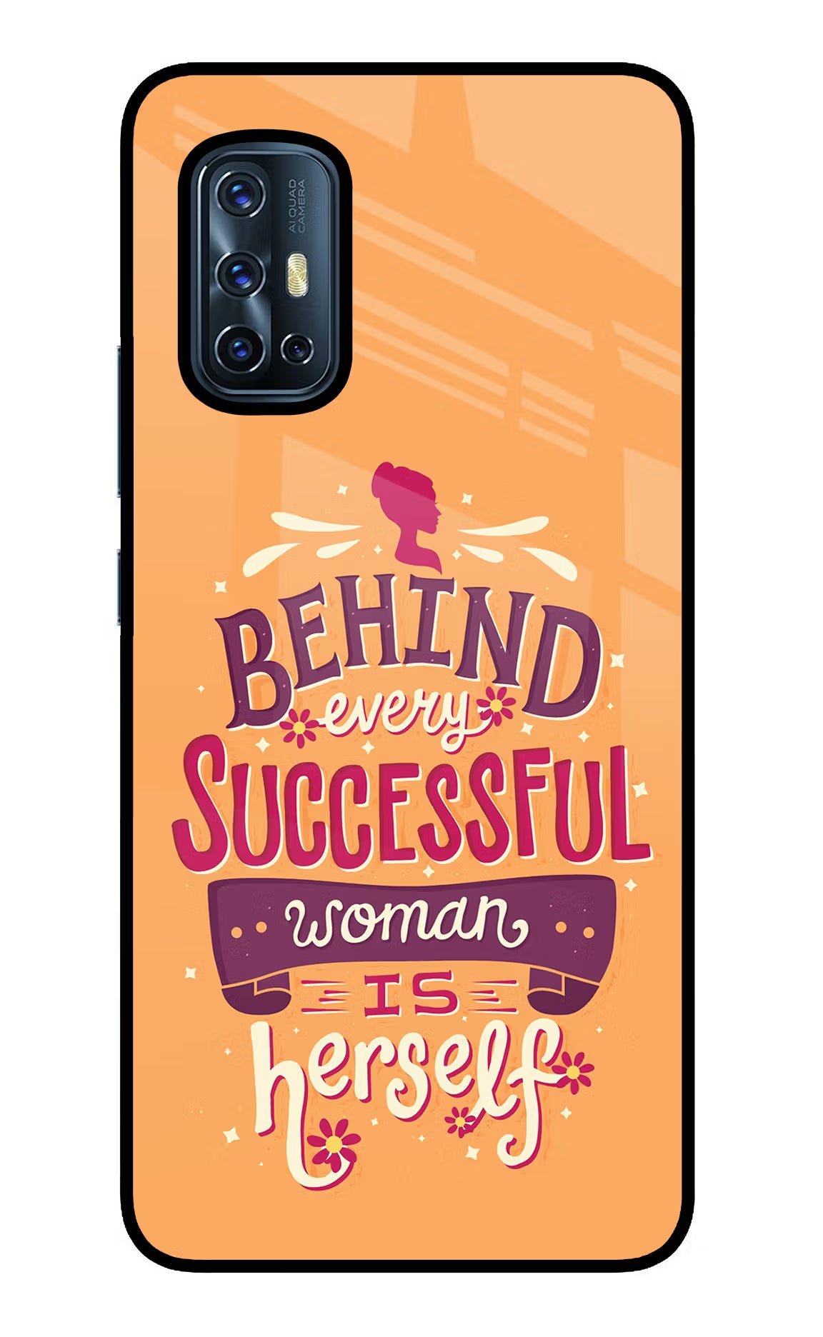 Behind Every Successful Woman There Is Herself Vivo V17 Glass Case Back Cover by Casekaro