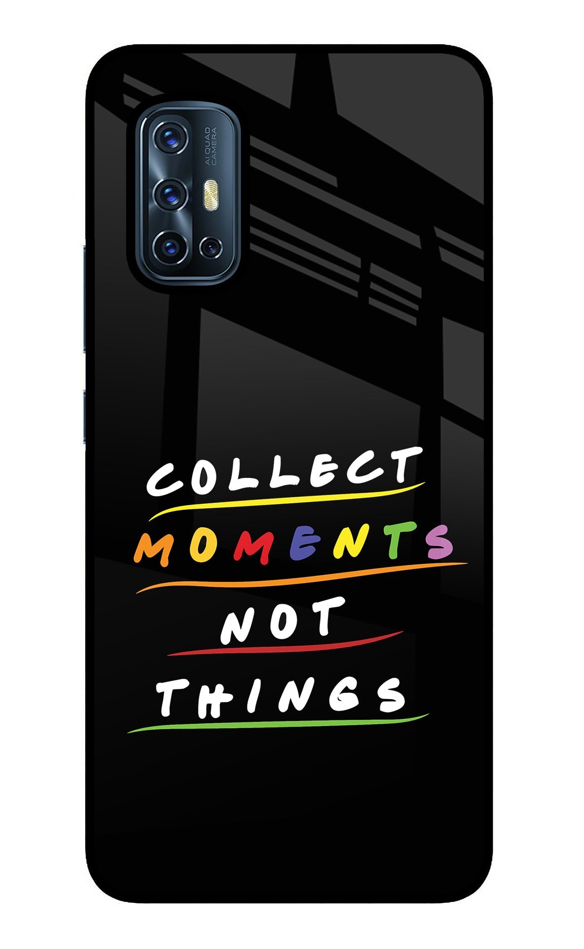 Collect Moments Not Things Vivo V17 Glass Case