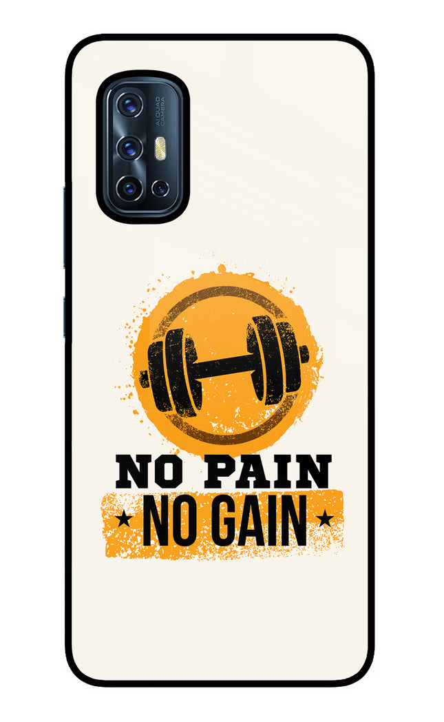 No Pain No Gain Vivo V17 Glass Case Back Cover by Casekaro