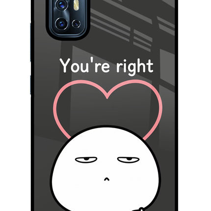 You're Right Vivo V17 Glass Case