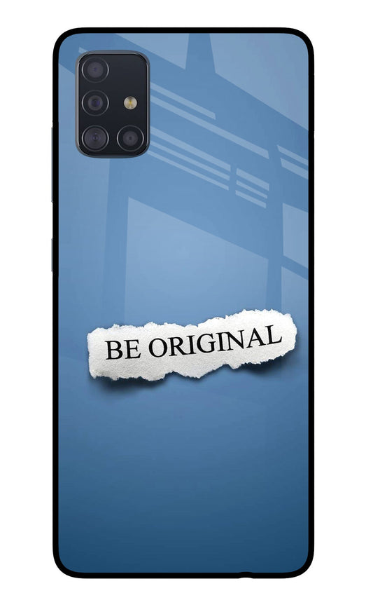 Be Original Samsung A51 Glass Case