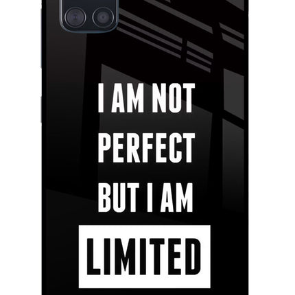 I Am Not Perfect But I Am Limited Edition Samsung A51 Glass Case Back Cover by Casekaro