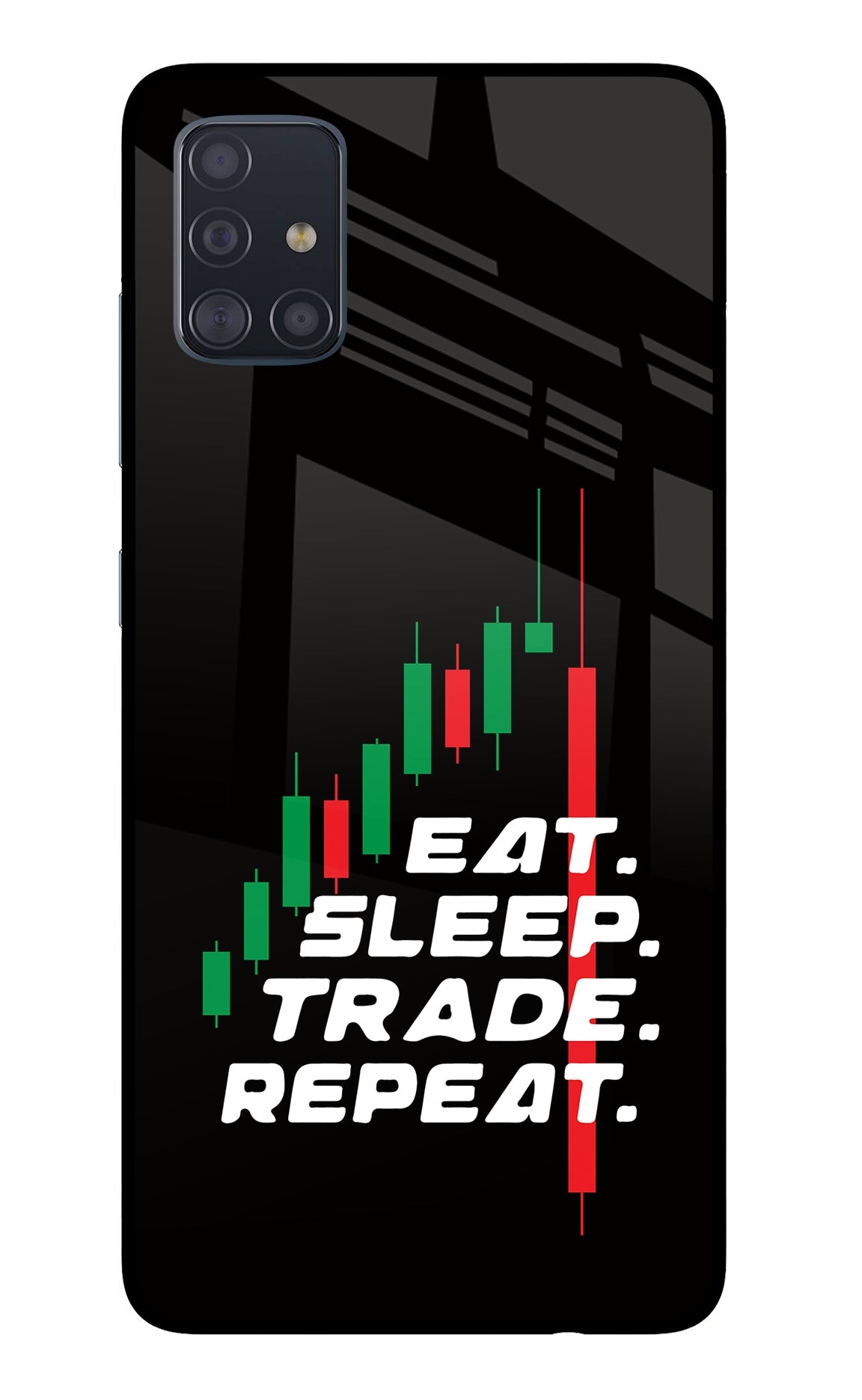 Eat Sleep Trade Repeat Samsung A51 Glass Case