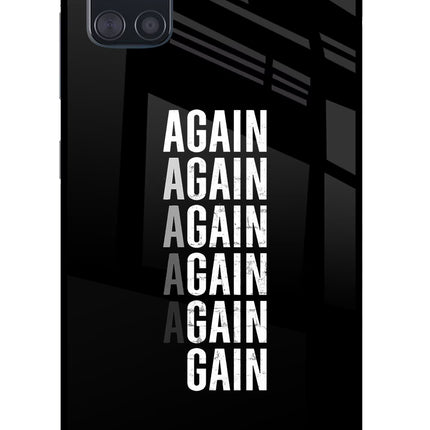 Again Again Gain Samsung A51 Glass Case Back Cover by Casekaro
