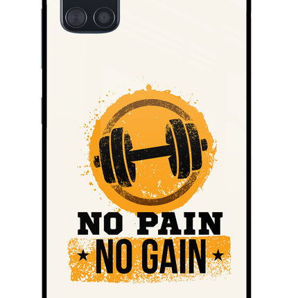 No Pain No Gain Samsung A51 Glass Case Back Cover by Casekaro