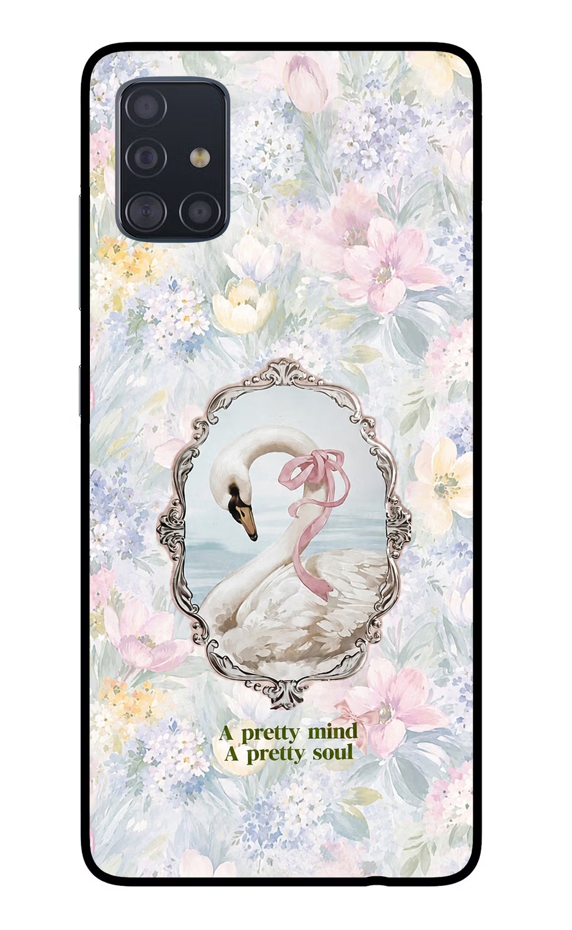 Pretty Mind Pretty Soul Samsung A51 Glass Case