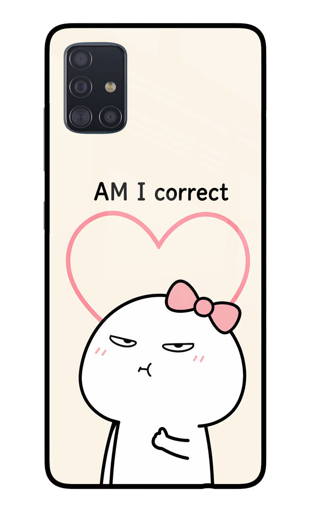 Always Right Samsung A51 Glass Case