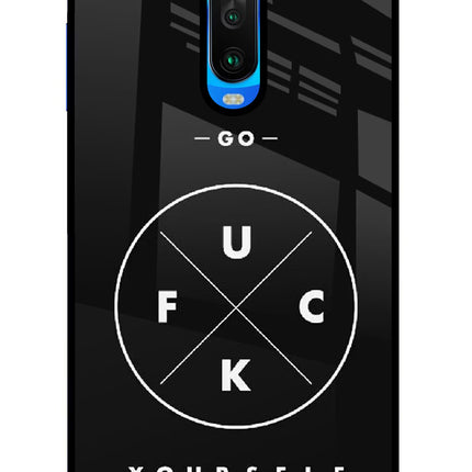 Go Fuck Yourself Poco X2 Glass Case Back Cover by Casekaro