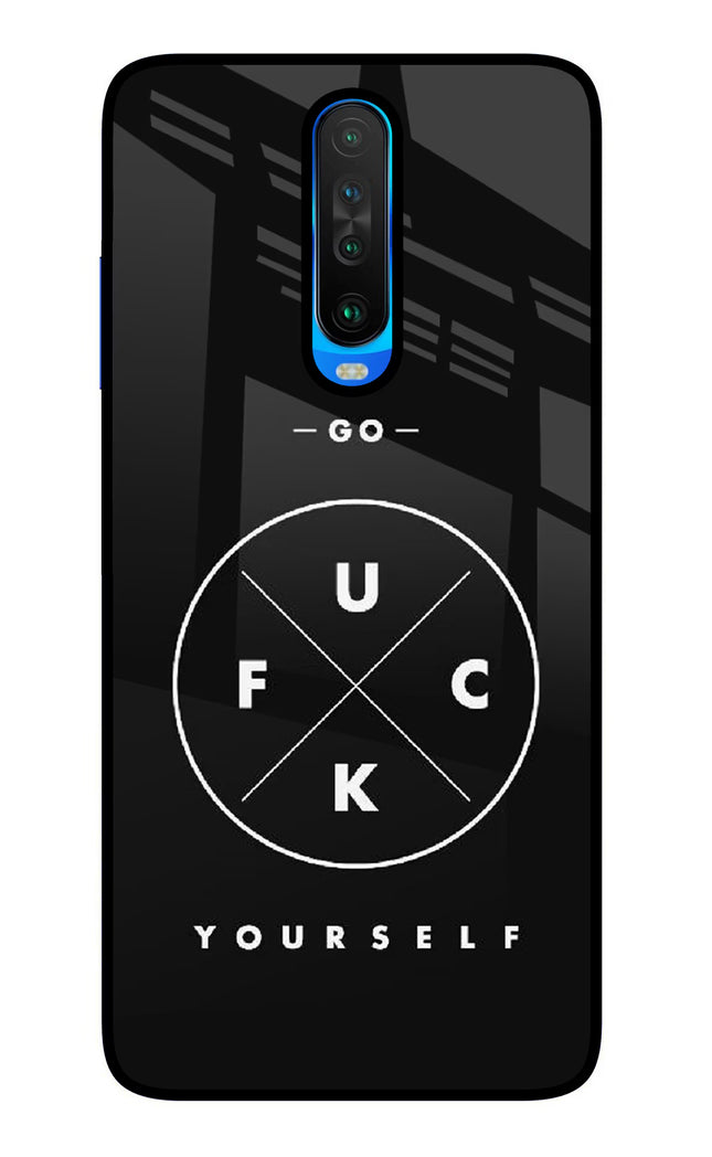 Go Fuck Yourself Poco X2 Glass Case Back Cover by Casekaro