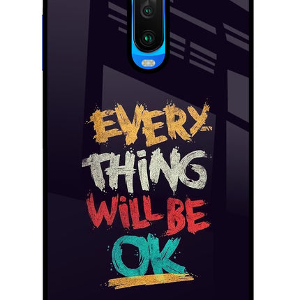 Everything Will Be Ok Poco X2 Glass Case Back Cover by Casekaro