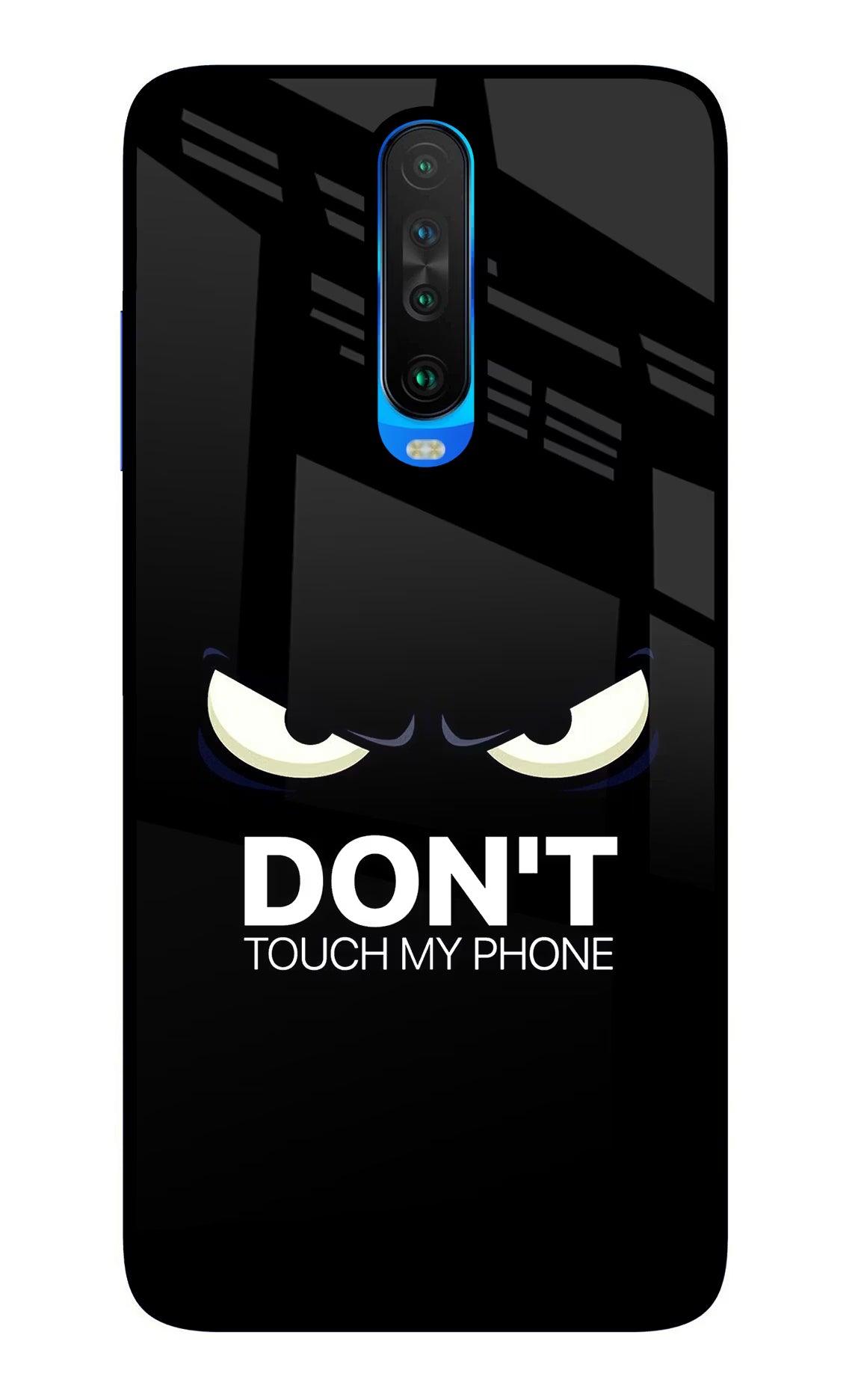 Don'T Touch My Phone Poco X2 Glass Case Back Cover by Casekaro