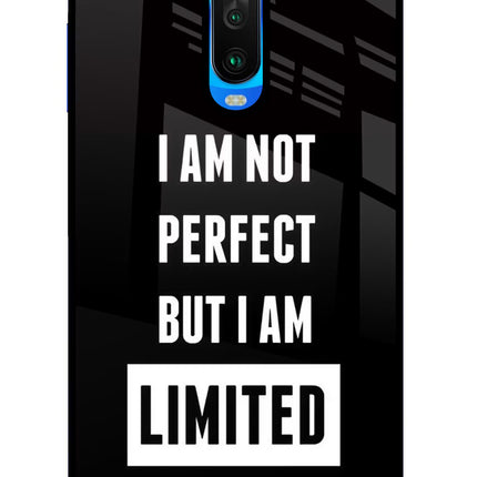 I Am Not Perfect But I Am Limited Edition Poco X2 Glass Case Back Cover by Casekaro