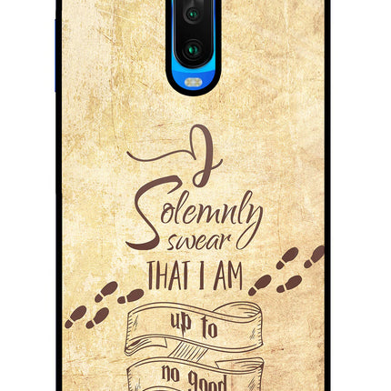 I Solemnly swear that i up to no good Poco X2 Glass Case Back Cover by Casekaro