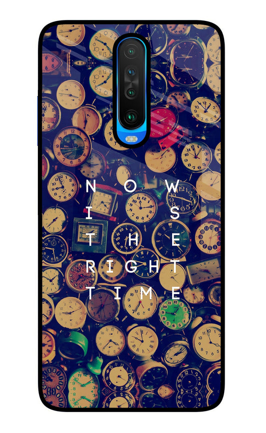 Now is the Right Time Quote Poco X2 Glass Case