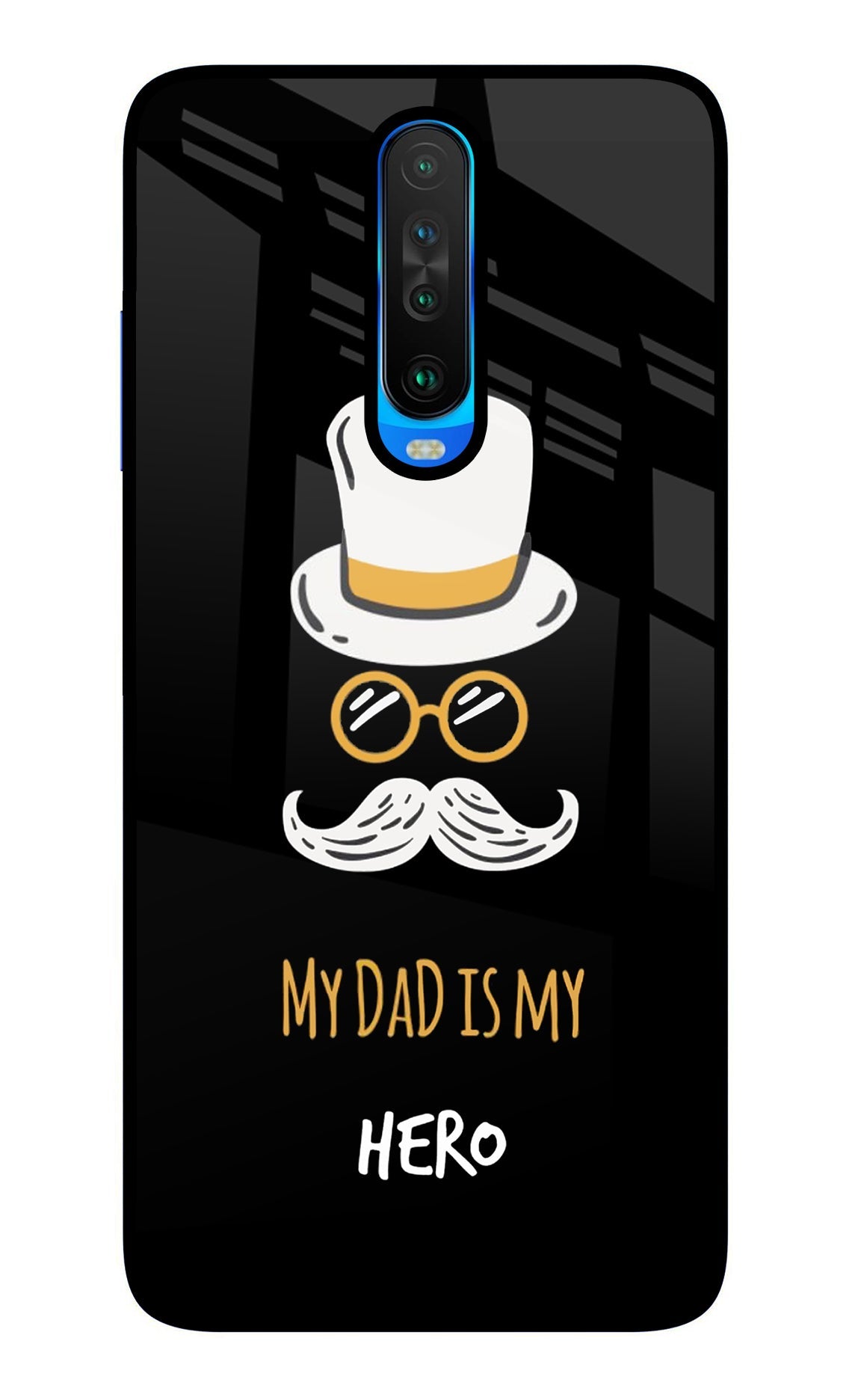 My Dad Is My Hero Poco X2 Glass Case