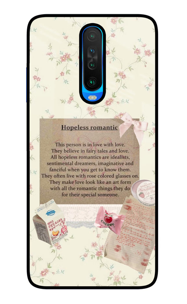 Hopeless Romantic Poco X2 Glass Case Back Cover by Casekaro