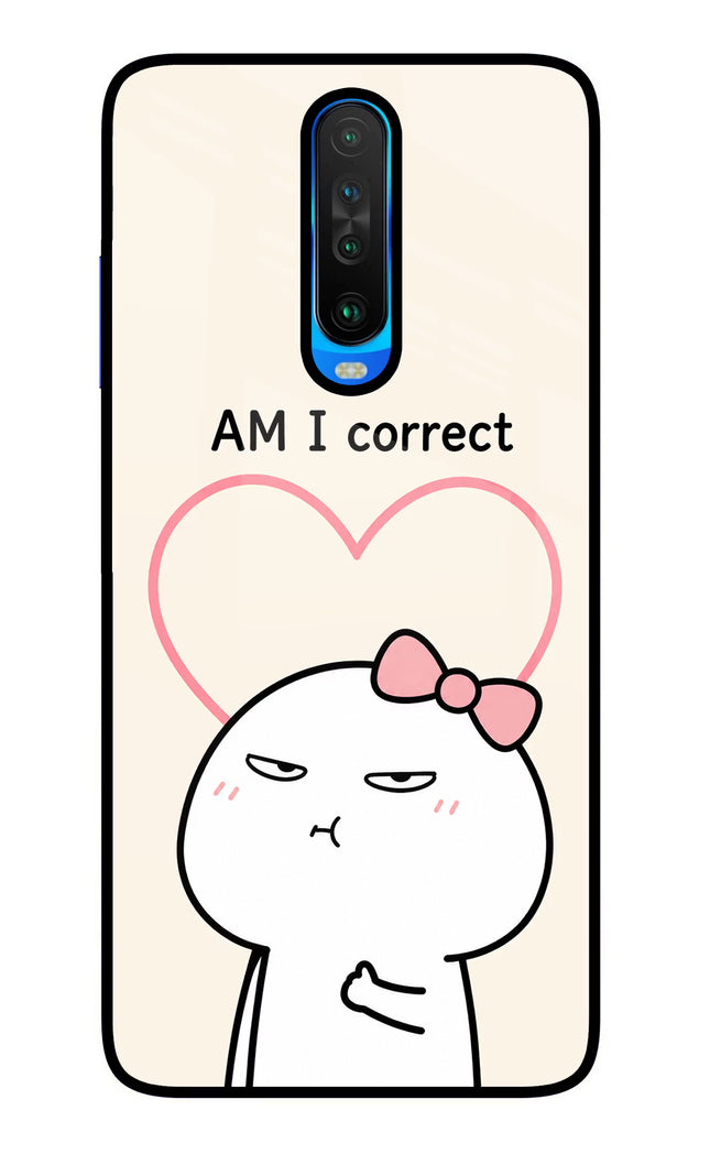 Always Right Poco X2 Glass Case Back Cover by Casekaro