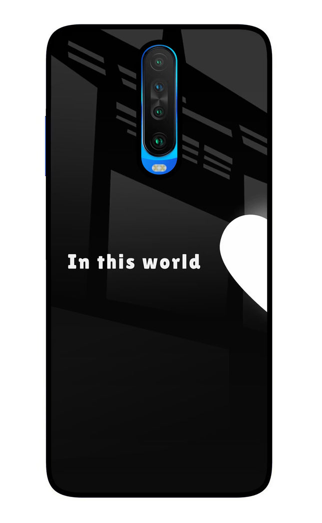 This World Poco X2 Glass Case Back Cover by Casekaro