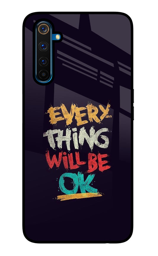 Everything Will Be Ok Realme 6 Pro Glass Case