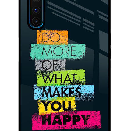 Do More Of What Makes You Happy Realme 6 Pro Glass Case