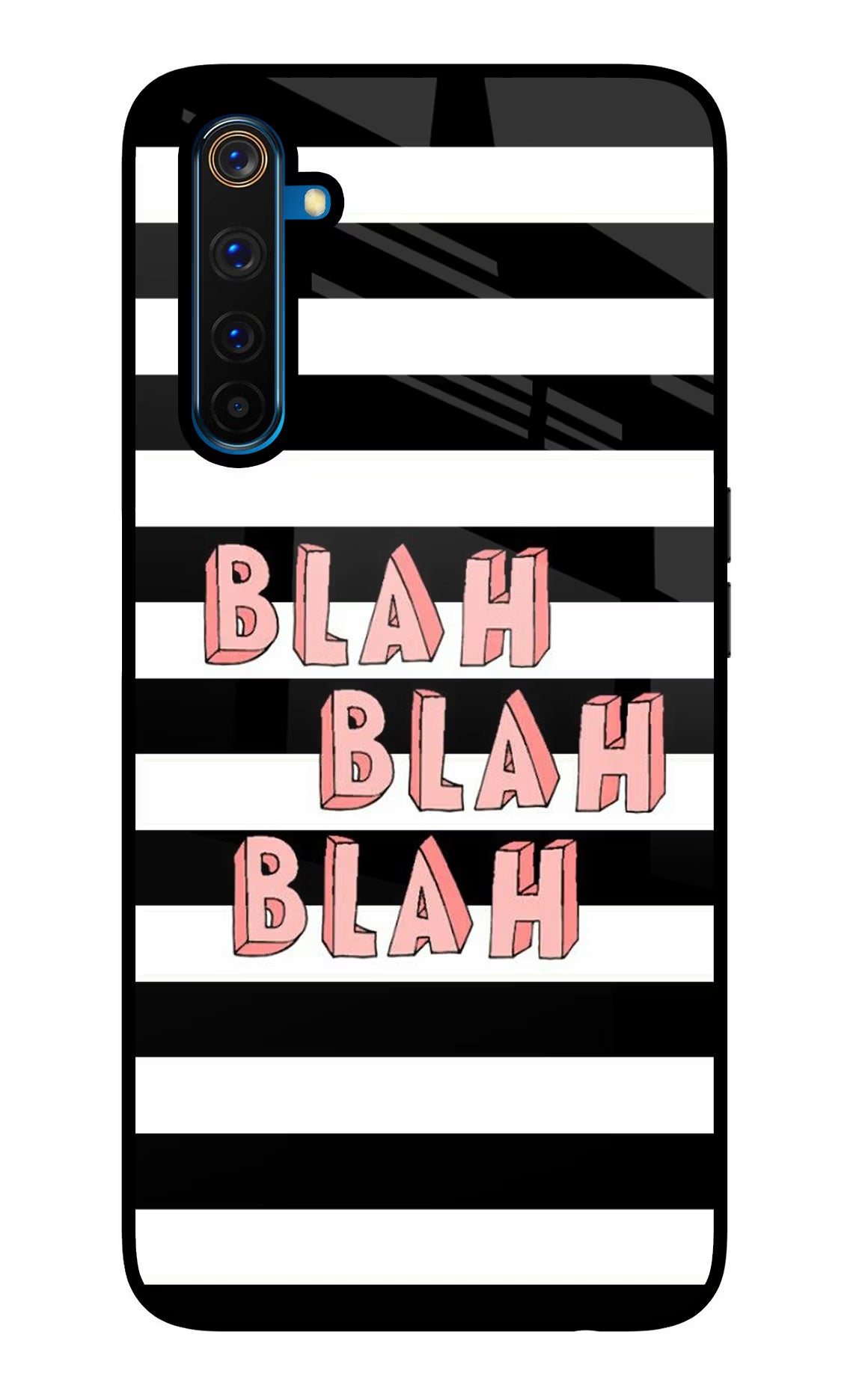 Blah Blah Blah Realme 6 Pro Glass Case