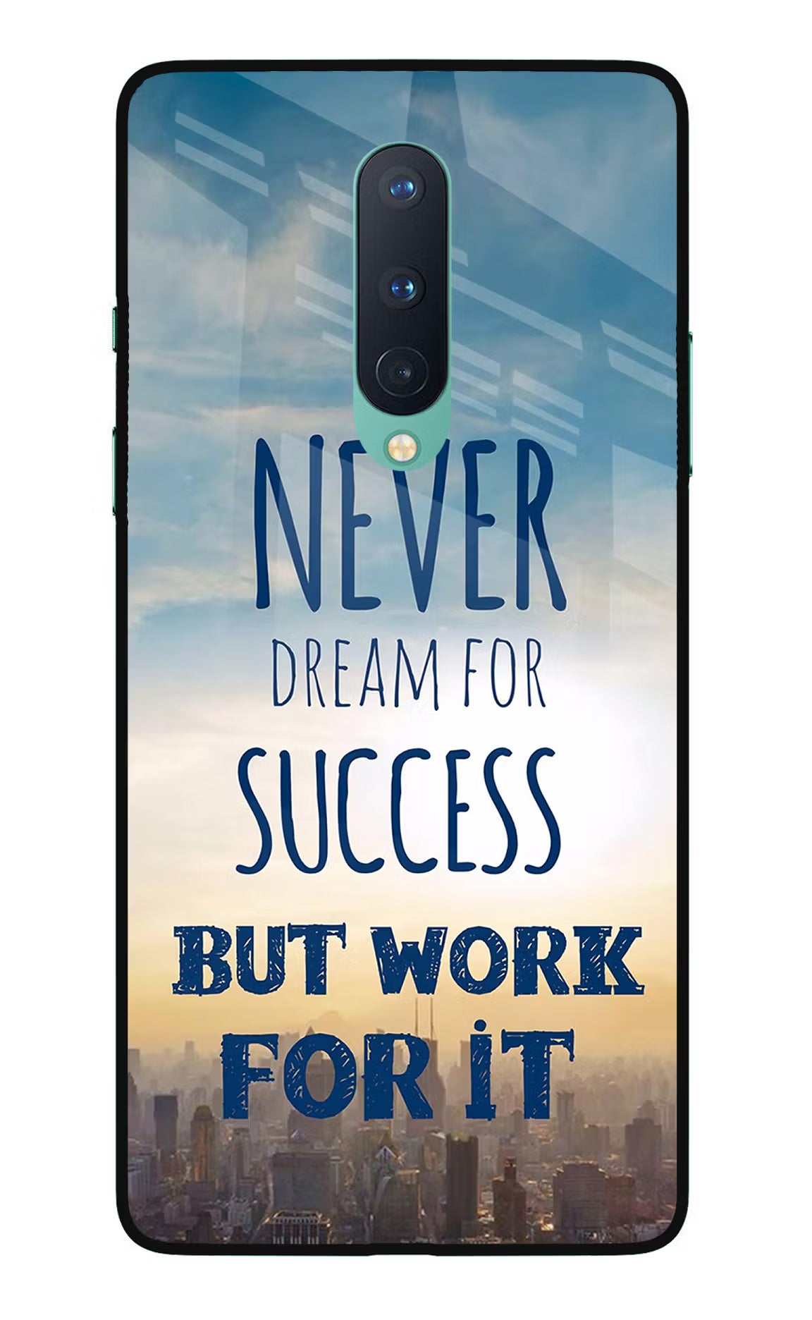 Never Dream For Success But Work For It Oneplus 8 Glass Case Back Cover by Casekaro