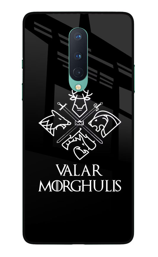 Valar Morghulis | Game Of Thrones Oneplus 8 Glass Case