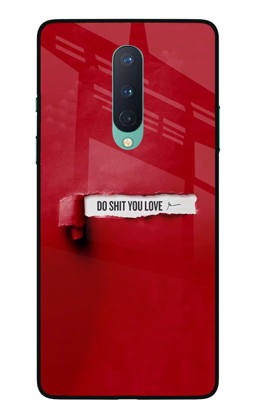 Do Shit You Love Oneplus 8 Back Cover, Glass case