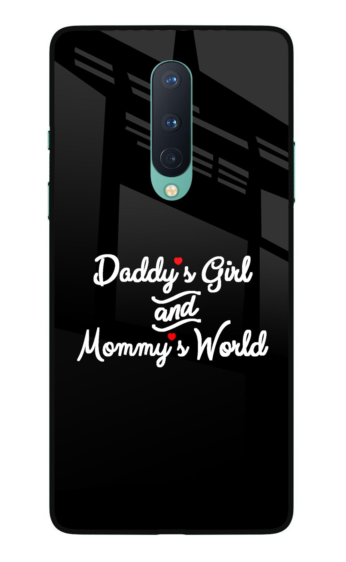 Daddy's Girl and Mommy's World Oneplus 8 Back Cover