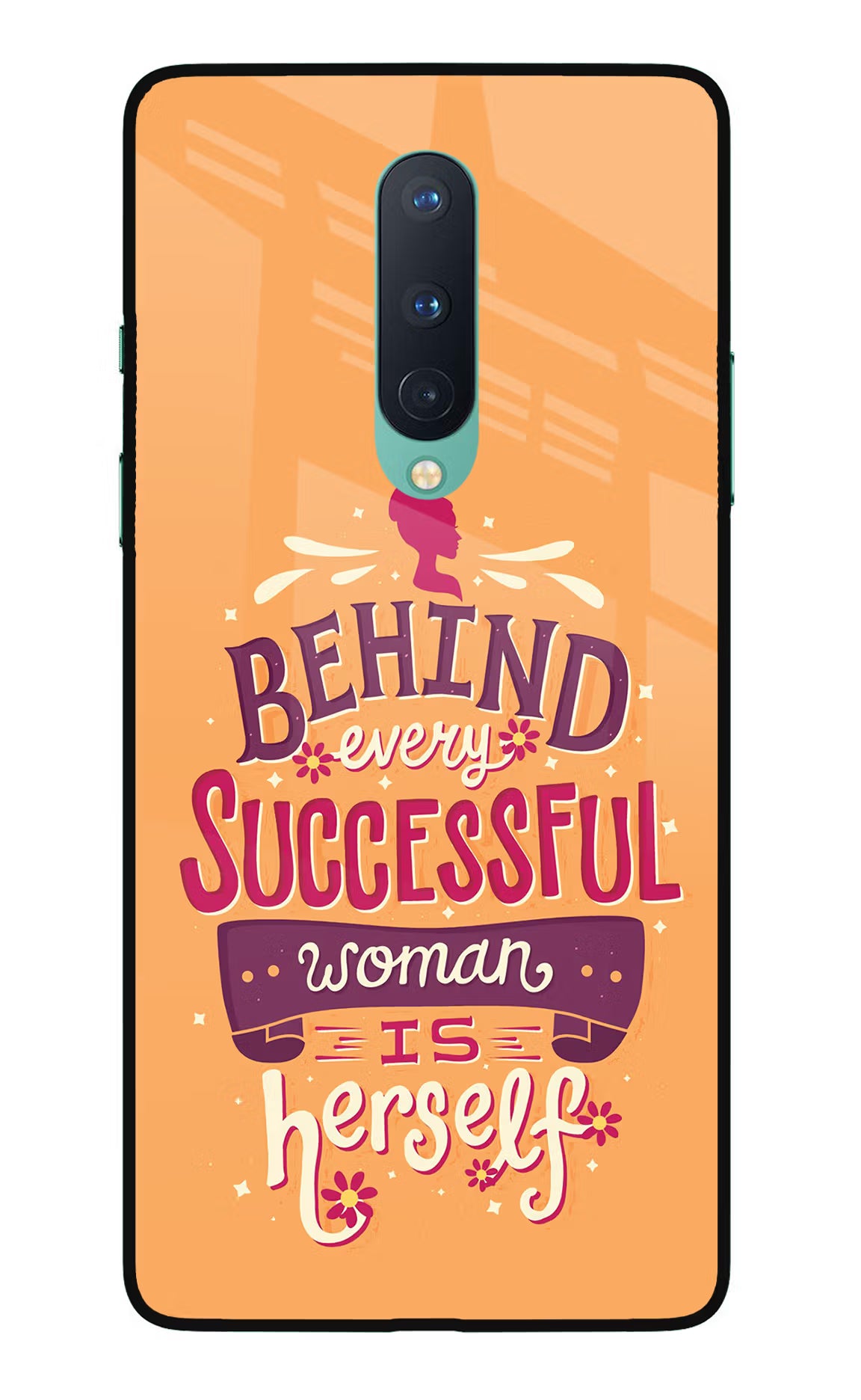 Behind Every Successful Woman There Is Herself Oneplus 8 Glass Case Back Cover by Casekaro